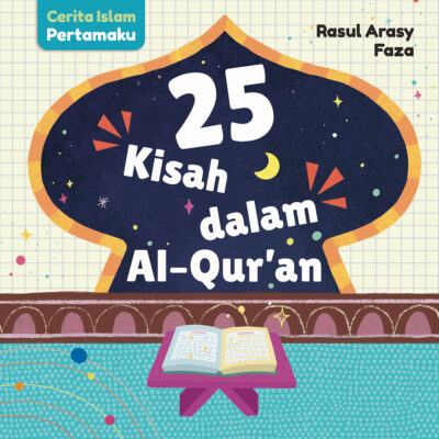 Cerita Islam Pertamaku - 25 Kisah dalam Al-Qur'an (Boardbook) thumbnail 2
