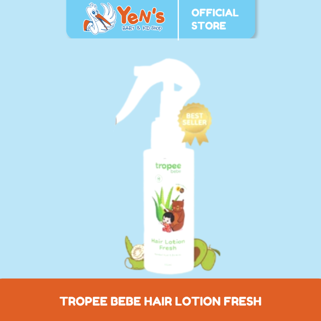 Tropee Bebe Hair Lotion Fresh 100ml / Lotion Rambut / Menyuburkan Rambut Bayi dan Anak