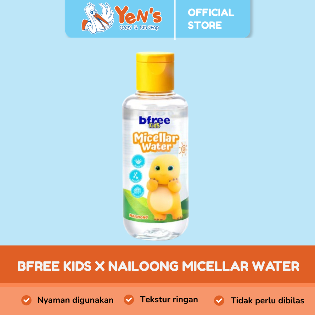 Bfree Kids x Nailoong Micellar Water - Membersihkan tanpa perlu dibilas